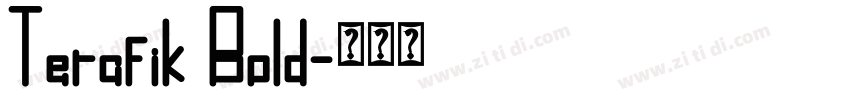Terafik Bold字体转换